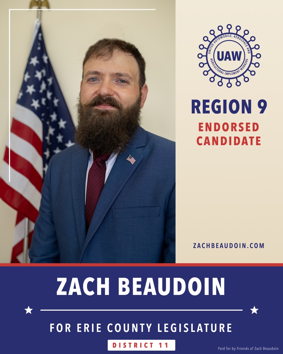 UAW Region 9 endorsed candidate: Zach Beaudoin for Erie County Legislature, District 11